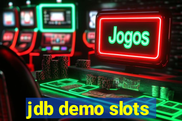 jdb demo slots